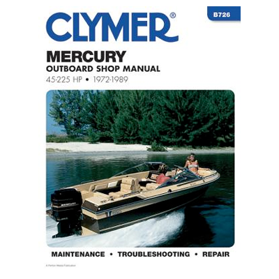 Mercury Outboard Shop Manual 45-225 Hp, 1972-1989