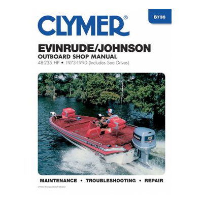 Evinrude/Johnson Outboard Shop Manual 48-235 HP, 1973-1990