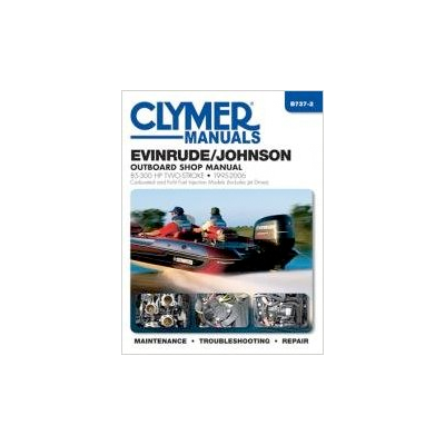 Evinrude/Johnson Outboard Shop Manual 85-300 HP 2-Stroke 1995-2006