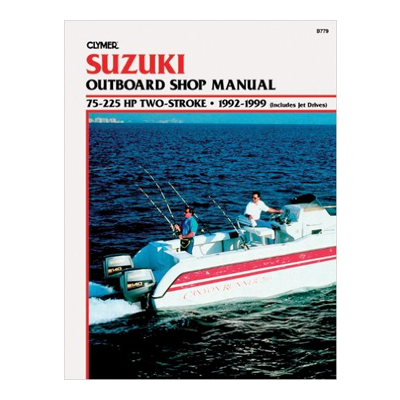 Suzuki Outboard Shop Manual 75-225HP 2-Stroke 1992-1999