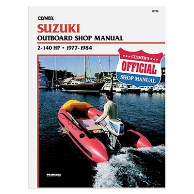 Suzuki Outboard Shop Manual 2-140 HP 1977-1984